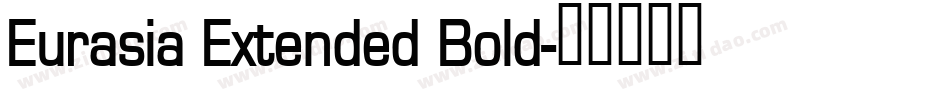 Eurasia Extended Bold字体转换